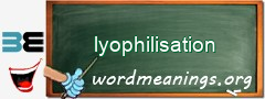 WordMeaning blackboard for lyophilisation